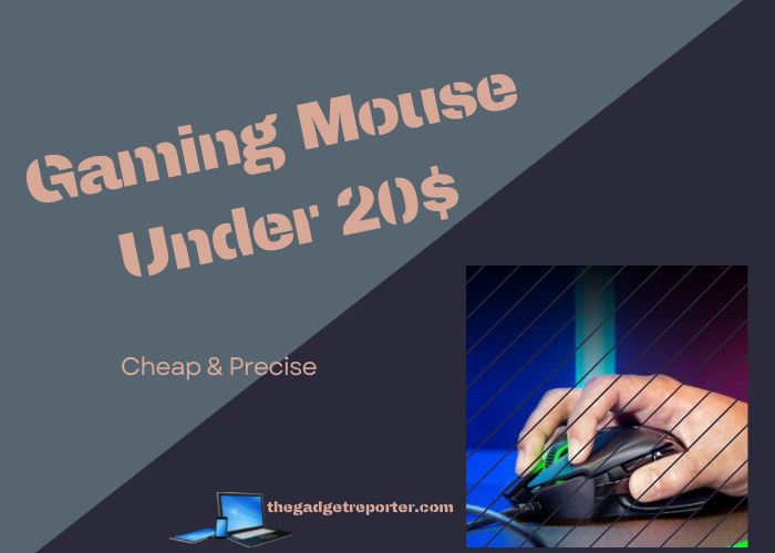 Best Gaming Mouse Under 20$ - Cheap & Precise